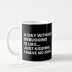 Taza De Café Desarrolladores y programadores divertido dicho de