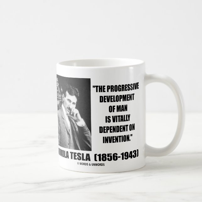 Taza De Café Desarrollo progresivo de Nikola Tesla de la cita (Derecha)