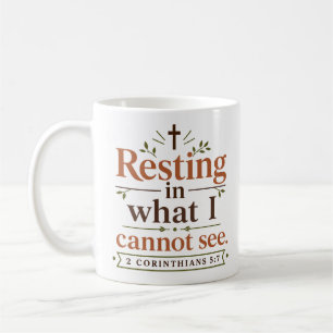 Taza De Café Descansar En Lo Que No Puedo Ver Arte Cristiano Mo