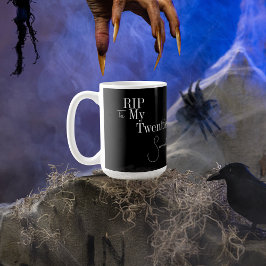 Taza De Café Descanse en paz los 20 años, 30 años, blanco negro