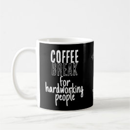 Taza De Café Descanso para tomar café – Grandes ideas – Negro