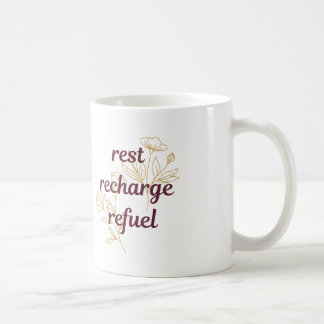 Taza De Café Descanso, recarga, recombustible café Mug