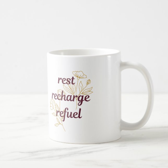 Taza De Café Descanso, recarga, recombustible café Mug (Derecha)