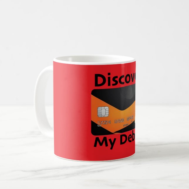 Taza De Café Descubre mis deudas: Humor Design (Anverso izquierdo)