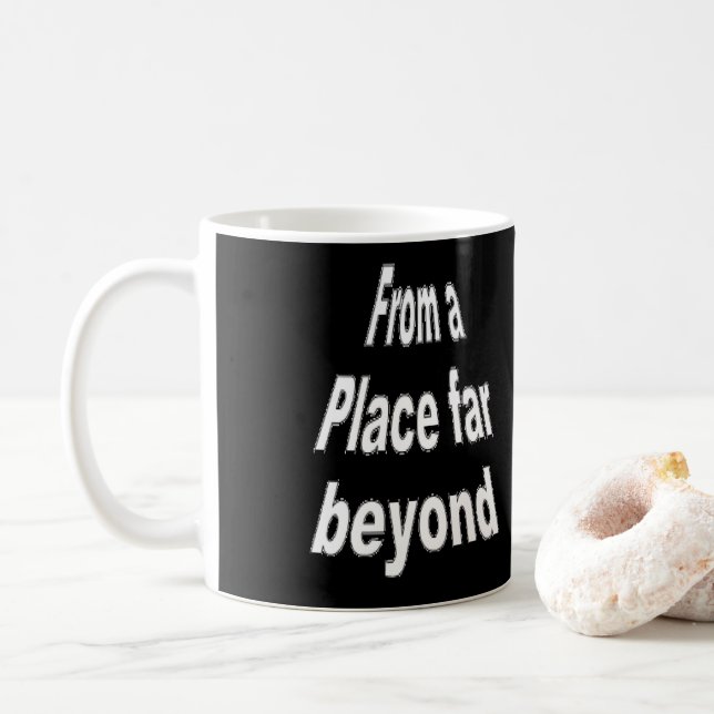 Taza De Café Desde un lugar mucho más allá de la mugre (Con donut)