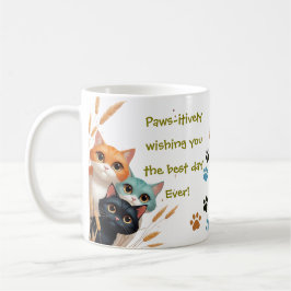 Taza De Café Deseándote el Mejor Día Positividad
