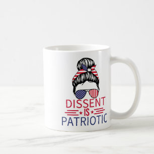 Taza De Café Desentimiento Es Patriótico Moño Desordenado 4 De