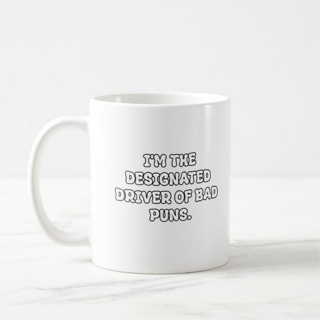 Taza De Café Designated Driver of Bad Puns Typography (Izquierda)