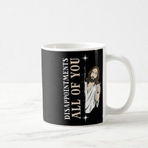 Taza De Café Desilusiones Todo Tú Jesús Divertido Cristiano Rel