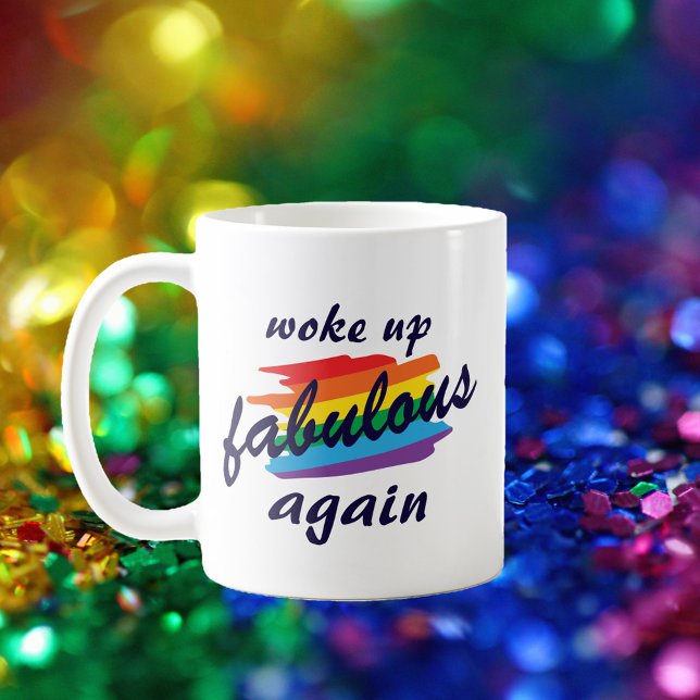 Taza De Café Desperté Fabuloso Orgullo Gay Otra Vez Gracioso (Subido por el creador)