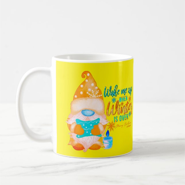 TAZA DE CAFÉ DESPIERTA CUANDO EL INVIERNO TERMINE. (Izquierda)