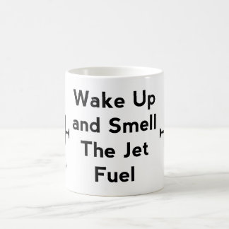 Taza De Café Despierta y huela el depósito de aviación de combu