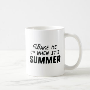 Taza De Café Despiértame cuando sea verano