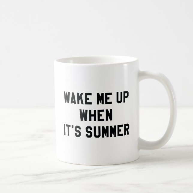 Taza De Café Despiértame cuando sea verano (Derecha)
