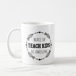 Taza De Café Despierte enseñan a niños sea profesor