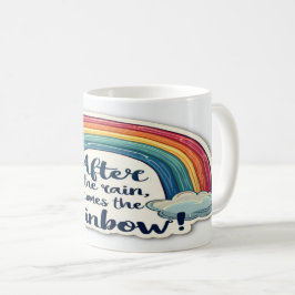 Taza De Café Después de la lluvia arcoiris - inspiración espera