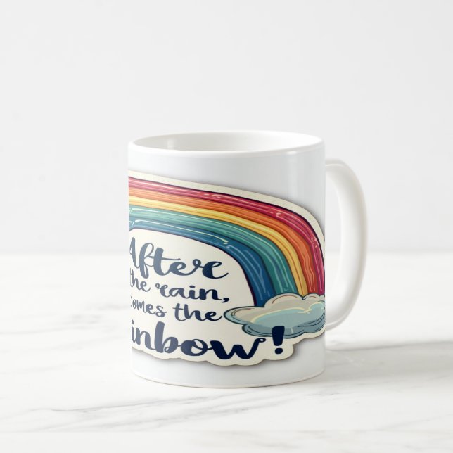 Taza De Café Después de la lluvia arcoiris - inspiración espera (Anverso derecho)