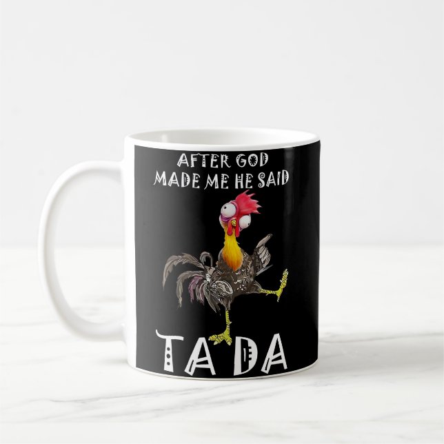 Taza De Café Después De Que Dios Me Hiciera Dijo Ta Da (Izquierda)