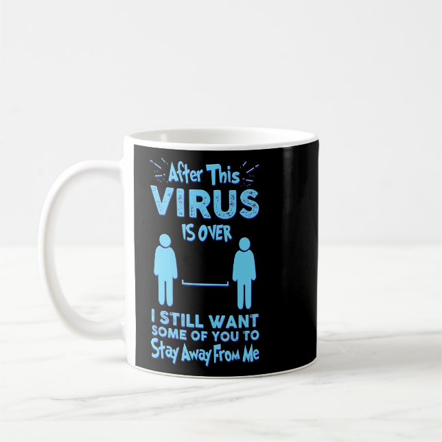 Taza De Café Después De Terminar El Virus Todavía Quiero Que Al (Izquierda)