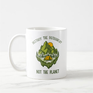 Taza De Café Destruir El Patriarcado No El Planeta