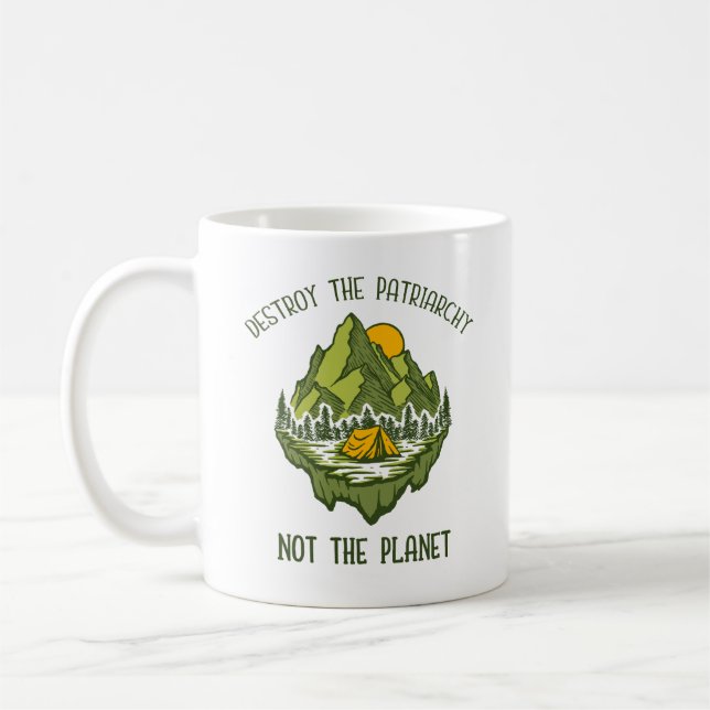 Taza De Café Destruir El Patriarcado No El Planeta (Izquierda)