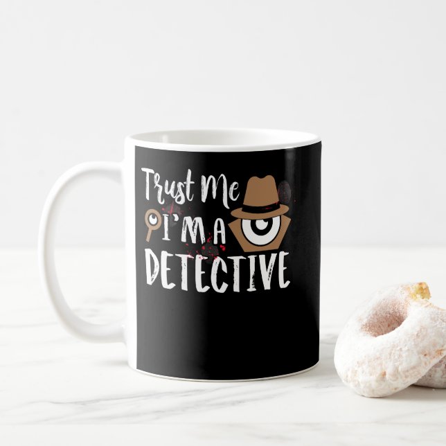 Taza De Café Detective Design Trust Me I'm a Detective (Con donut)