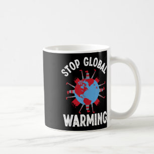 Taza De Café Detener el acceso al calentamiento global para la 