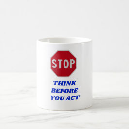 Taza De Café Detente, piensa antes de actuar 