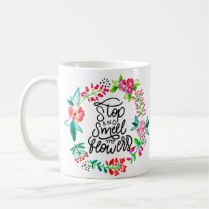 Taza De Café Detente y huele las flores 
