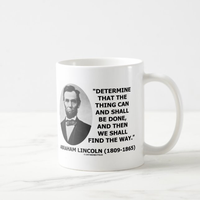 Taza De Café Determine la cosa puede y será hecho (Derecha)