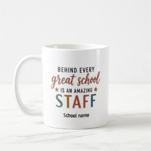Taza De Café Detrás de cada gran escuela hay un personal increí