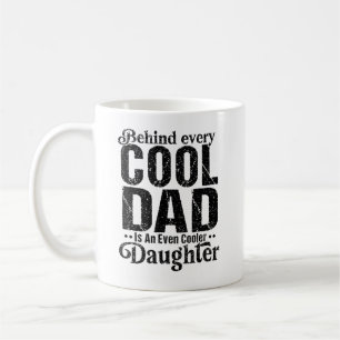 Taza De Café Detrás De Cada Papá De Guay Hay Una Hija Aún Más F