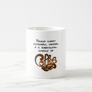 Taza De Café Detrás de cada persona exitosa