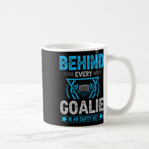 Taza De Café Detrás de cada portero hay una red vacía