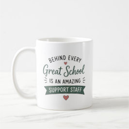 Taza De Café Detrás de Todo Gran Personal de Apoyo Escolar Pers