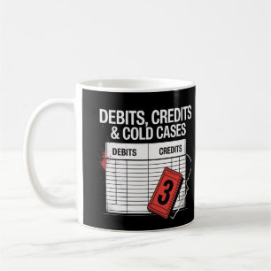 Taza De Café Deudas, créditos y Fundas fríos en contabilidad de