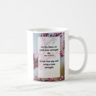 Taza De Café Deut. 33:25 Como tu día, así será tu fuerza