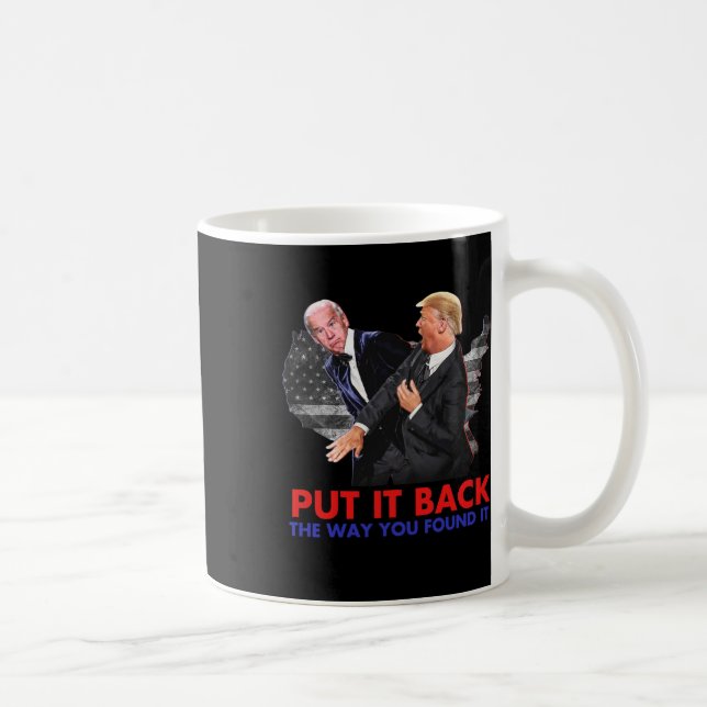 Taza De Café Devuélvelo Como Lo Encontraste Divertido Biden &am (Derecha)