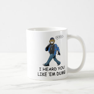 Taza De Café Di Trump Escuché Que Te Gustan Tontas Divertidas 