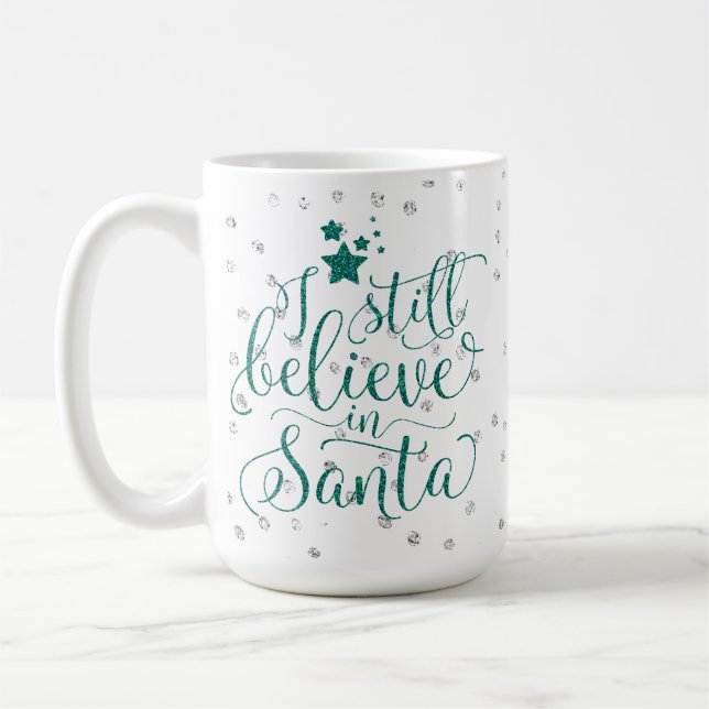 Taza De Café Día de fiesta del navidad - todavía creo en Santa (Izquierda)