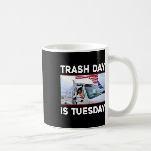 Taza De Café Día de la basura es martes Trump 2025