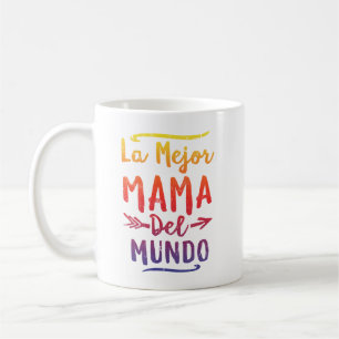 Taza De Café Día de la Madre de Mejor Mamá Del Mundo Mom del La