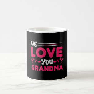 Taza De Café Día de la Madre - Te amamos abuela