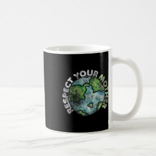 Taza De Café Día de la Tierra 4 nosotros Respeto Tu Madre Vinta