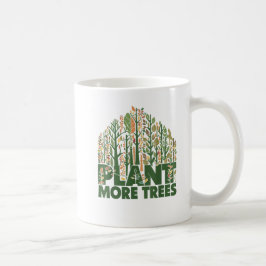 Taza De Café Día de la Tierra Día de la Planta de Arbor Más Árb