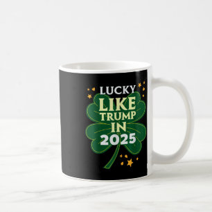 Taza De Café Día De Los Patrocinadores Afortunados Como Trump E