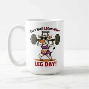 Taza De Café Día de pierna legen-dairy – Entrenamiento divertid