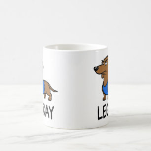Taza De Café Día de Piernas Dachshund Divertido Gimnasio Perro