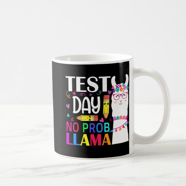 Taza De Café Día de prueba de día No Prob Llama Profesora (Derecha)