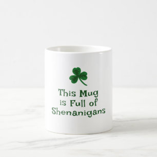 Taza De Café Día de San Patricio, graciosos travesuras de texto